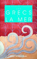 Grecs et la mer (Les)